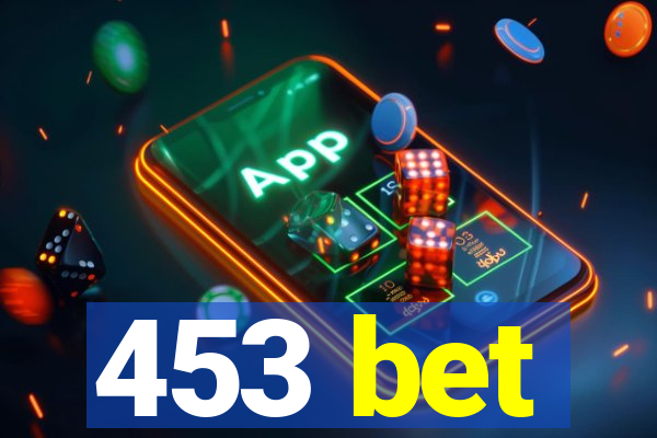 453 bet